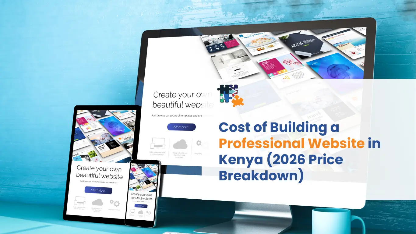Cost of Building a Professional Website in Kenya (2026 Price Breakdown)